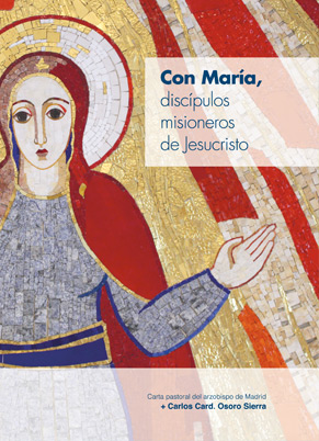 Carta pastoral card. Osoro 2018. Con María discípulos misioneros de Jesucristo