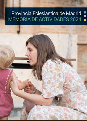 Memoria Actividades 2024 Provincia Eclesiástica Madrid