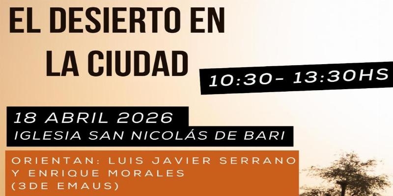 La parroquia san Nicolás de Bari acoge el espacio de oración “El Desierto en la ciudad”, de la Delegación de Pastoral de la Zona Centro
