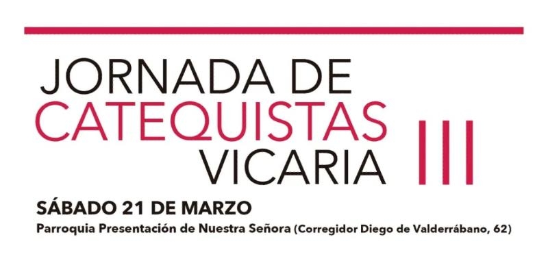 La vicaría III organiza una Jornada de Catequistas en la Parroquia Presentación de Nuestra Señora