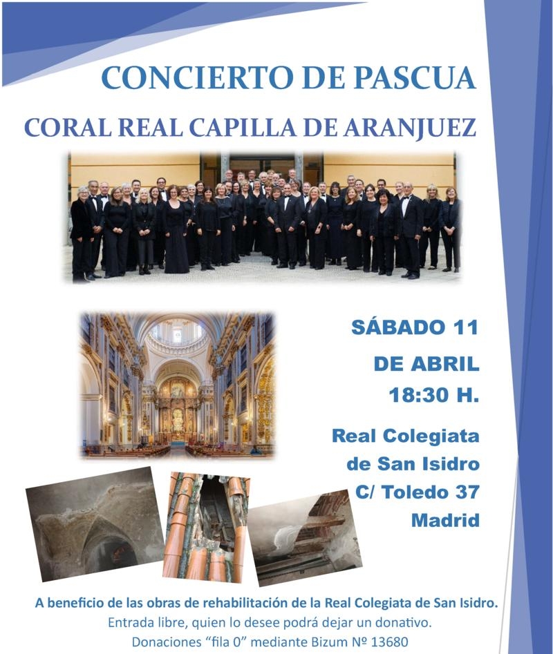 Concierto benéfico de Pascua de la Coral de la Real Capilla de Aranjuez en la Colegiata de San Isidro
