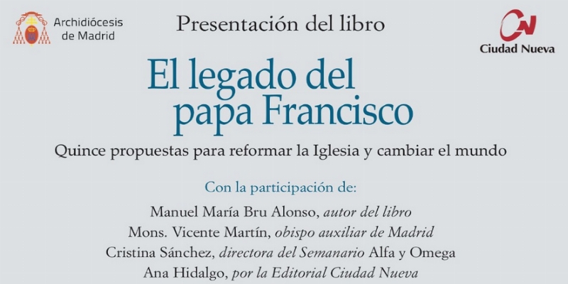 Manuel Bru, delegado episcopal de catequesis de Madrid, presenta su nuevo libro “El legado del Papa Francisco”