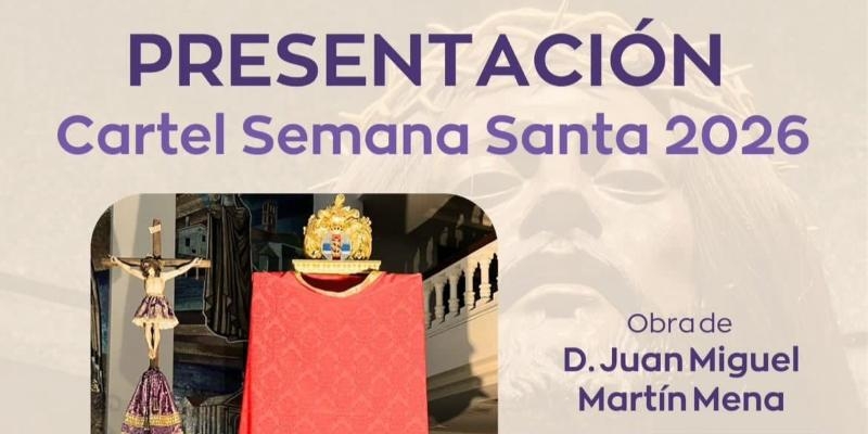 La Archicofradía de Jesús de Medinaceli presenta el cartel Semana Santa 2026 obra del artista Juan Miguel Martín Mena