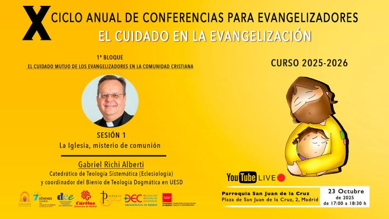 Primera sesión del X Ciclo de Conferencias para Evangelizadores: Gabriel Richi Alberti imparte la ponencia «La Iglesia, misterio de comunión»
