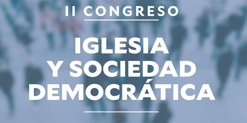 La Fundación Pablo VI convoca el II Congreso Iglesia y Sociedad Democrática