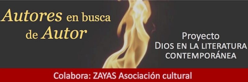 El proyecto Dios en la literatura contemporánea organiza el curso 'Autores en busca de autor'