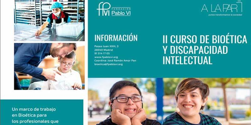 La Fundación Pablo VI abre el plazo de matrícula para el II curso de Bioética y Discapacidad Intelectual