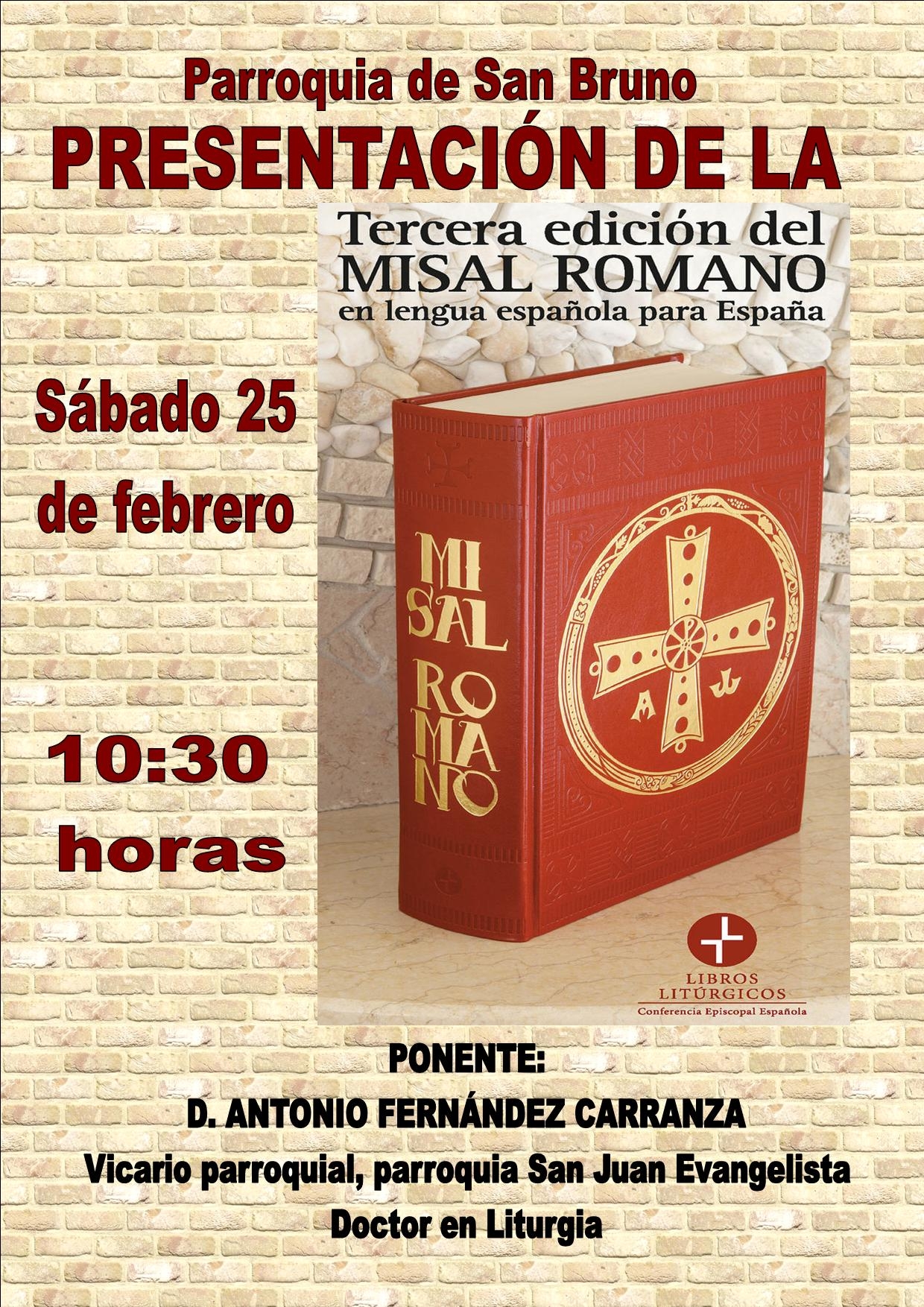 El doctor en liturgia Antonio Fernández presenta la nueva edición del Misal en San Bruno