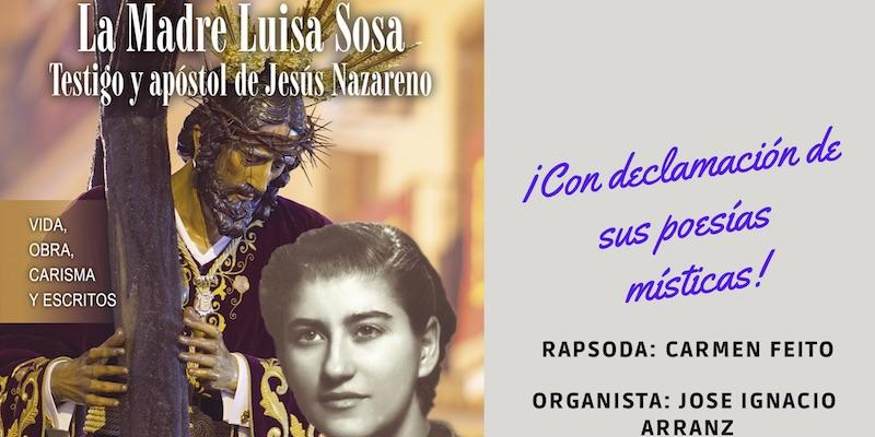 Santa Elena acoge la presentación de la biografía 'La Madre Luisa Sosa. Testigo y apóstol de Jesús Nazareno'