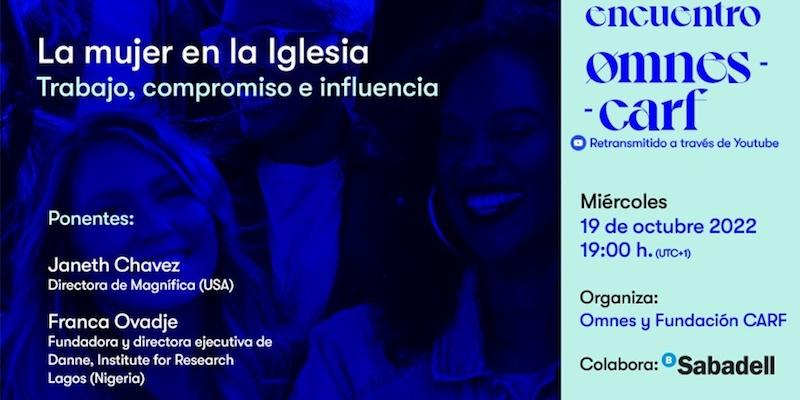 Omnes y Fundación CARF programan un encuentro virtual con el tema 'La mujer en la Iglesia'