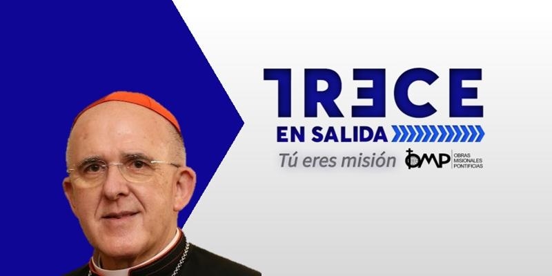 'Tú eres misión' de TRECE entrevista al cardenal Osoro