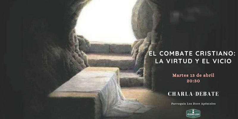 Los Doce Apóstoles programa una charla debate presencial sobre la virtud y el vicio
