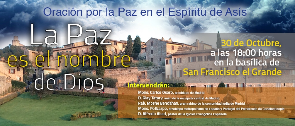 Oración por la Paz en el Espíritu de Asís en la basílica de San Francisco el Grande