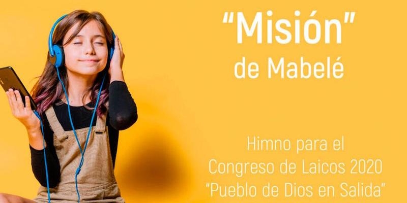 'Misión', del grupo Mabelé, se convierte en el himno del Congreso de Laicos 2020
