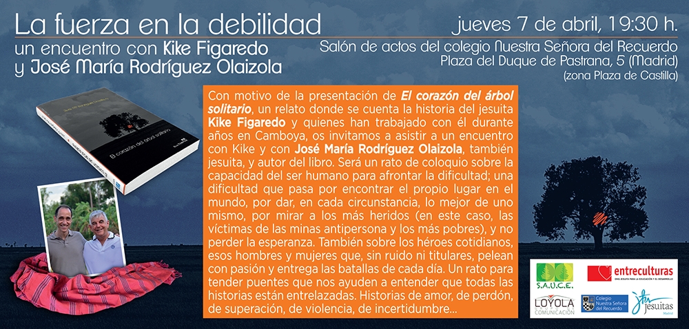 Kike Figaredo, SJ y José María Rodríguez Olaizola, SJ hablan de 'la fuerza en la debilidad'
