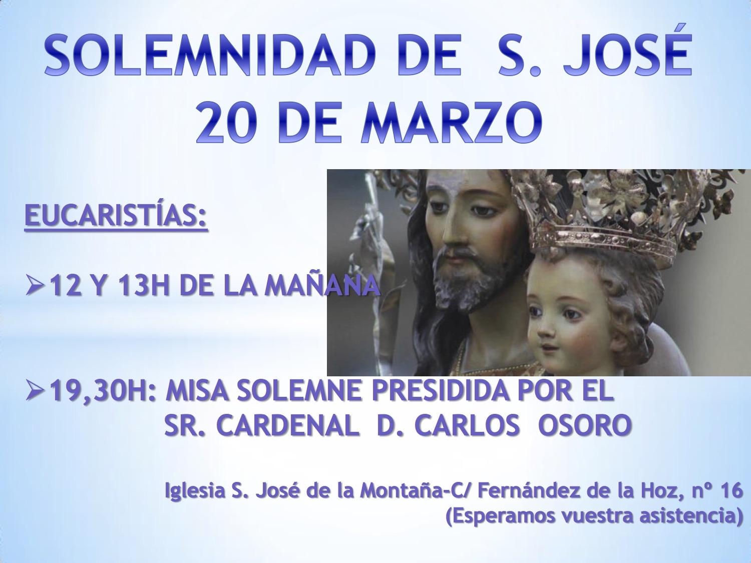 El cardenal celebra una Misa en la iglesia de San José de la Montaña en honor a su patrono