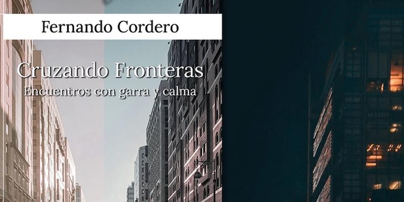 Fernando Cordero presenta en Madrid su libro 'Cruzando fronteras'