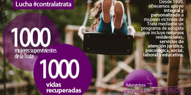 Día Mundial contra la Trata: 1000 mujeres supervivientes de la Trata, 1000 vidas recuperadas