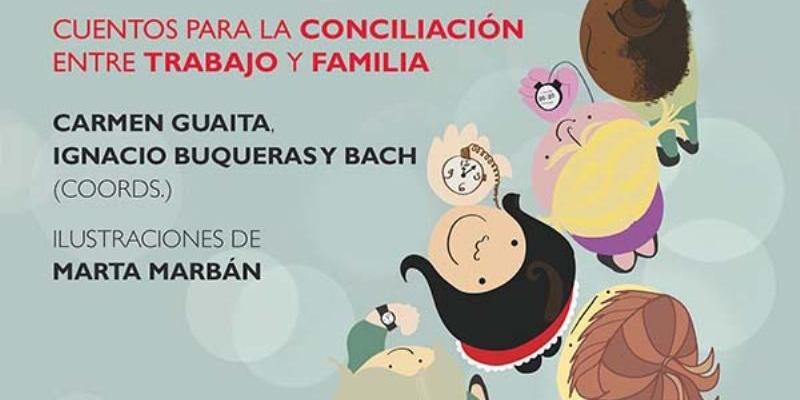 La Fundación SM y PPC presentan 'Dame tiempo. Cuentos para la conciliación entre trabajo y familia', de Carmen Guaita e Ignacio Buqueras