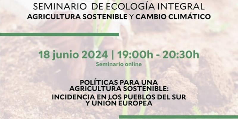 Este martes, segunda sesión del seminario 'Hacia una agricultura sostenible'