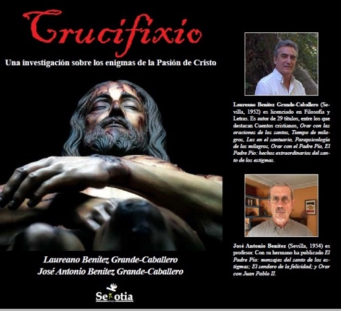 Presentación del libro ‘Crucifixio: una investigación sobre los enigmas de la Pasión de Cristo’