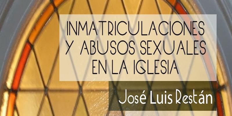 José Luis Restán habla de 'Inmatriculaciones y abusos sexuales en la Iglesia' en una nueva sesión del Foro San Juan Pablo II