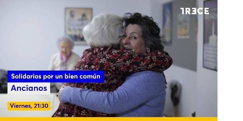 Los ancianos son los protagonistas este viernes en 'Solidarios por un bien común', en TRECE