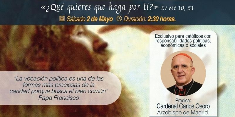 El cardenal Osoro ofrece un retiro virtual para líderes católicos en torno a «¿Qué quieres que haga por ti?»