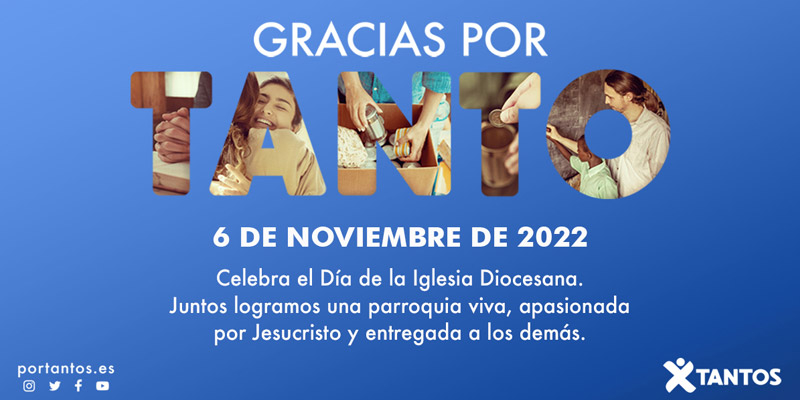 Día de la Iglesia Diocesana 2022: «Seguimos mostrando el rostro del Señor»