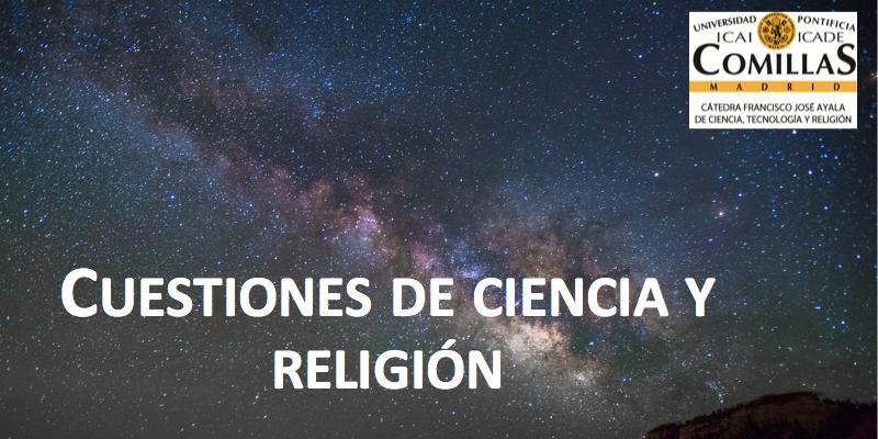 Comillas lanza el primer 'MOOC' del mundo dedicado a cuestiones de ciencia y religión