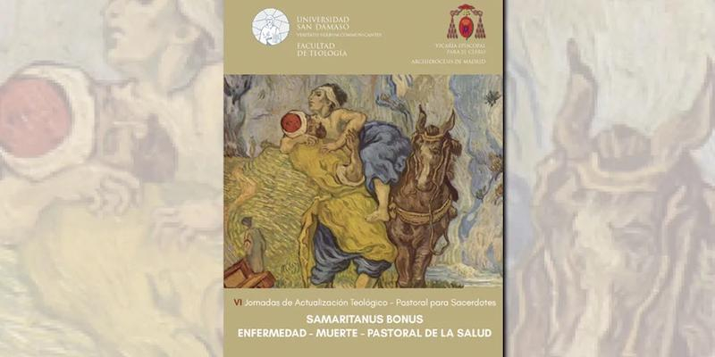Las VI Jornadas de actualización teológico-pastoral para sacerdotes de la UESD abordan la 'Samaritanus bonus'