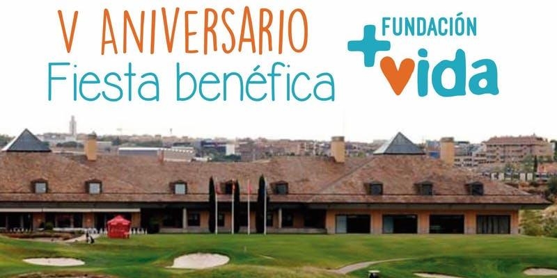 Fundación + Vida organiza su fiesta benéfica en el marco de su V aniversario