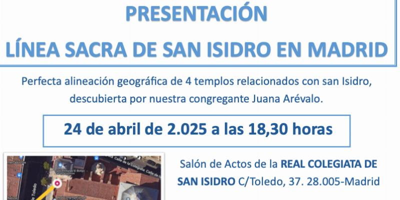 Presentación de la 'Línea sacra de San Isidro': Alineación geográfica de cuatro templos relacionados con el santo patrón de Madrid