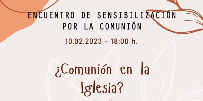 Nuestra Señora de las Rosas acoge un Encuentro de Sensibilización por la Comunión