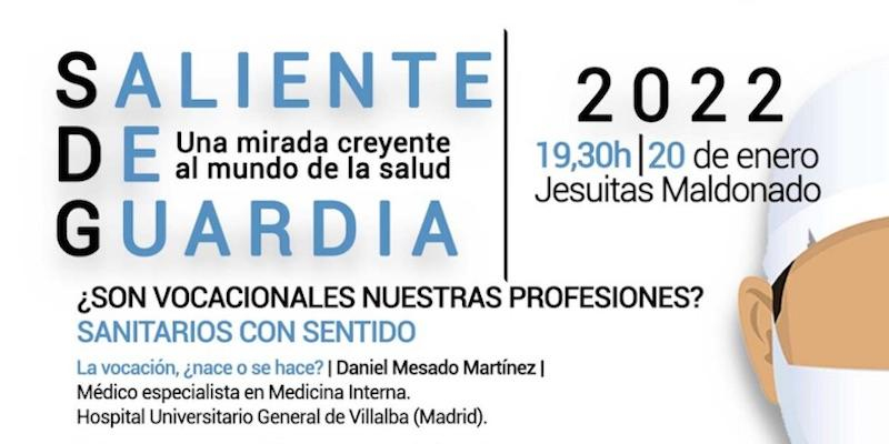 Jesuitas Maldonado retoma el ciclo de encuentros 'Saliente de Guardia' con una visión creyente del mundo de la salud