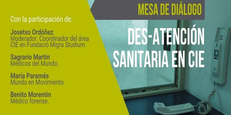 El Servicio Jesuita a Migrantes convoca en modalidad virtual una mesa de diálogo con el tema 'Des-atención sanitaria en CIE'