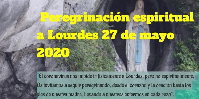 La Hospitalidad de Lourdes propone materiales y celebraciones 'online' para una peregrinación espiritual al santuario