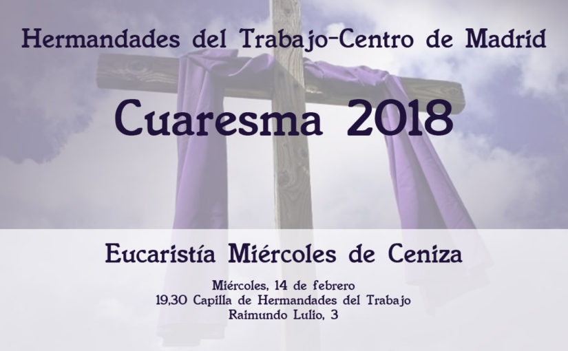 Gil González preside la Misa del Miércoles de Ceniza de Hermandades del Trabajo