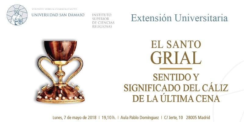 San Dámaso organiza la jornada 'El Santo Grial. Sentido y significado del Cáliz de la Última Cena'