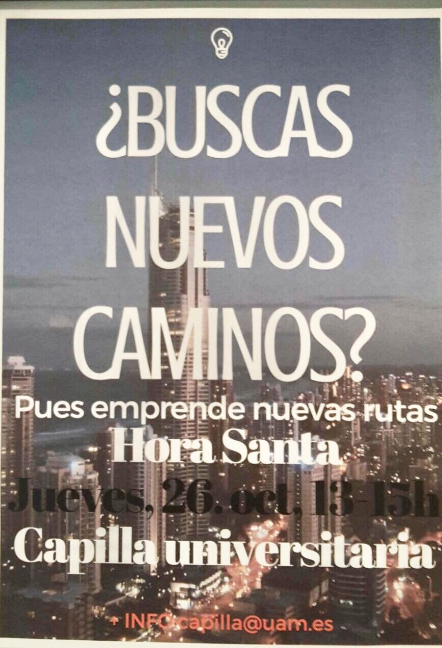 La capilla universitaria de la Autónoma organiza una hora santa