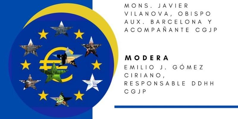 Justicia y Paz España organiza una conferencia virtual con el tema 'El futuro de Europa, valores y derechos'