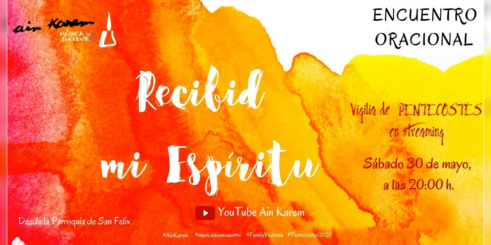 Ain Karem anima una vigilia de oración en San Félix como preparación a la solemnidad de Pentecostés