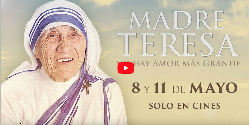En mayo llega a los cines 'Madre Teresa: no hay amor más grande'