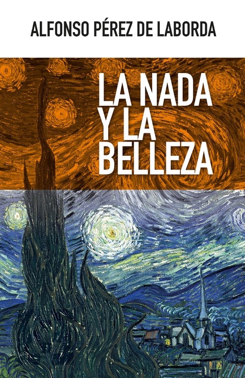 Encuentro edita 'La nada y la belleza', de Alfonso Pérez de Laborda