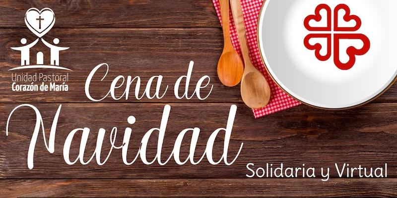 La unidad pastoral Corazón de María invita a participar en una cena de Navidad solidaria y virtual a beneficio de Cáritas