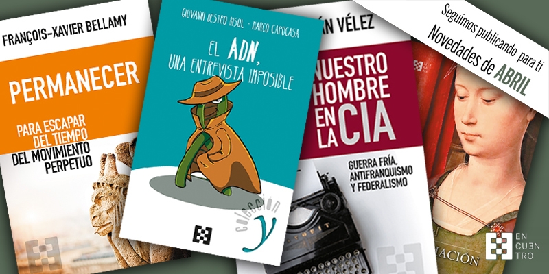 Encuentro presenta sus novedades para el mes de abril