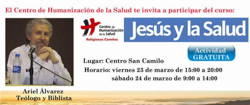 El Centro de Humanización de la Salud organiza el curso 'Jesús y la Salud', con la presencia de Ariel Álvarez