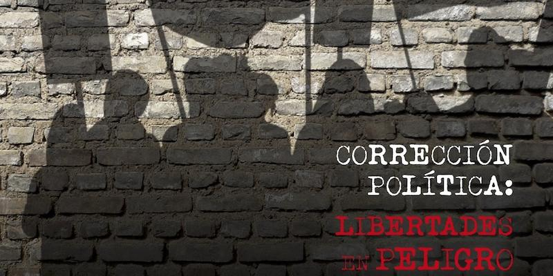 'Corrección política: libertades en peligro' será el tema que centre los trabajos del 23 Congreso Católicos y Vida Pública