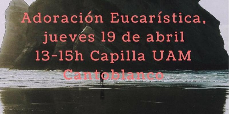 La capilla de la Universidad Autónoma organiza una adoración eucarística
