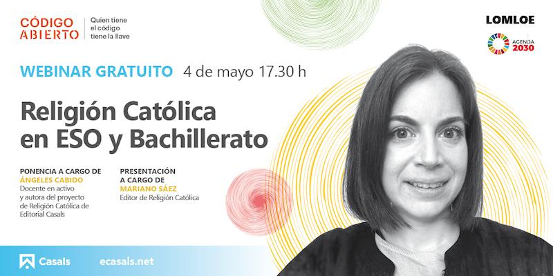 Editorial Casals programa un webinar titulado 'Religión Católica en ESO y Bachillerato'